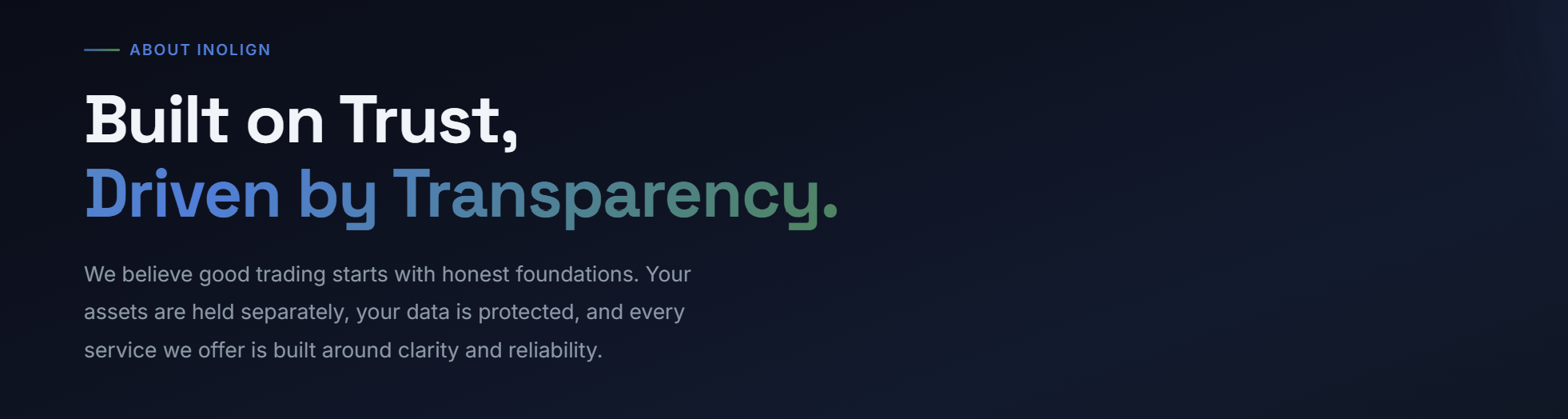 Hero section with bold gradient headline 'Built on Trust, Driven by Transparency' and a paragraph about honest foundations and data protection.